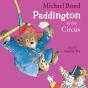 Paddington At The Circus - Preview