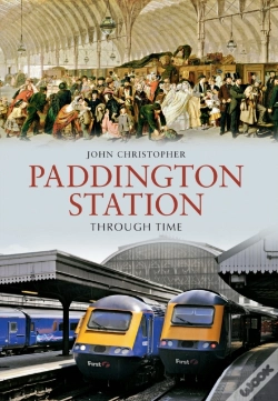 Capa do artigo Paddington Station Through Time
