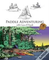 Paddle Adventuring With Canoe And Kayak