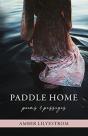 Paddle Home: Poems & Passages - Preview