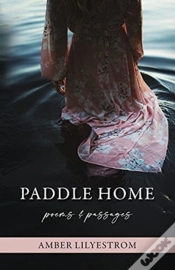 Capa do artigo Paddle Home: Poems & Passages