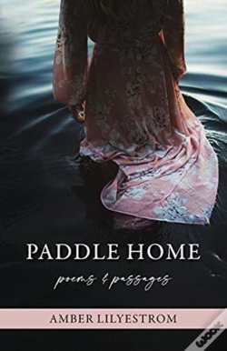 Capa do artigo Paddle Home: Poems & Passages