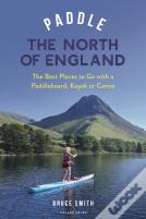 Paddle The North Of England