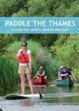 Paddle The Thames - Preview