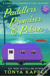 Paddlers, Promises & Poison