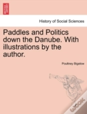 Capa do artigo Paddles And Politics Down The Danube. With Illustrations By The Author.
