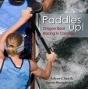 Paddles Up! - Preview