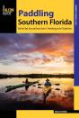 Paddling Southern Florida - Preview
