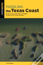 Paddling The Texas Coast