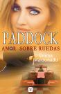 Paddock, Amor Sobre Ruedas - Preview