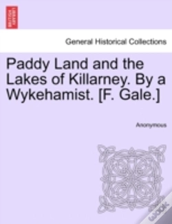 Capa do artigo Paddy Land And The Lakes Of Killarney. B