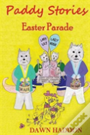 Paddy Stories - Easter Parade - Colour Version