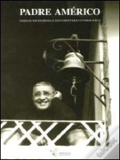 Capa do artigo Padre Américo - Páginas Escolhidas