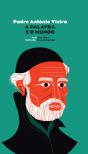 Padre António Vieira - A Palavra e o Mundo - Preview