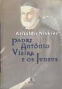 Padre Antônio Vieira e os Judeus - Preview