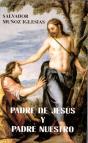 Padre De Jesús Y Padre Nuestro - Preview