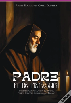 Capa do artigo Padre Pio De Pietrelcina