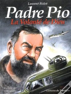 Capa do artigo Padre Pio, La Volonté De Dieu