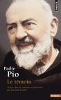 Padre Pio, Le Témoin - Preview