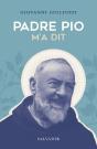 Padre Pio M'A Dit - Preview
