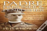 Padre, Prisoner & Penpusher