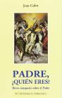 Padre, ¿Quien Eres? - Preview