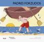 Padres Forzudos - Preview