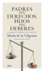 Padres Sin Derechos, Hijos Sin Deberes - Preview