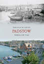 Padstow Through Time - Preview