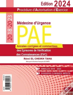 Capa do artigo Pae - Procédure D'Autorisation D'Exercice : Annales De Médecine D'Urgence Corrigées Et Commentées 2018-2023 (Édition 2024)