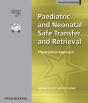 Paediatric And Neonatal Safe Transfer And Retrieval - Preview