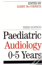 Paediatric Audiology 0 - 5 Years
