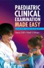 Paediatric Clinical Examination Made Easy - Preview