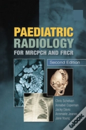 Capa do artigo Paediatric Radiology For Mrcpch And Frcr, Second Edition