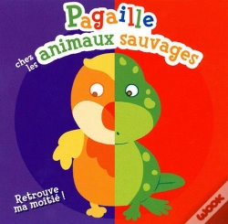 Capa do artigo Pagaille Chez Les Animaux Sauvages ; Retrouve Ma Moitié !