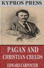 Pagan And Christian Creeds: Their Origin And Meaning - Preview