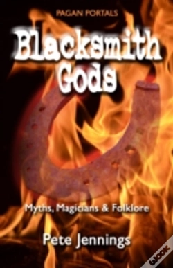 Capa do artigo Pagan Portals Â€“ Blacksmith Gods Â€“ Myths, Magicians & Folklore