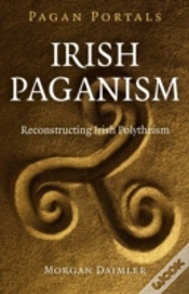 Capa do artigo Pagan Portals Â€“ Irish Paganism Â€“ Reconstructing Irish Polytheism
