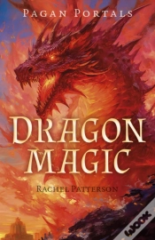 Capa do artigo Pagan Portals - Dragon Magic