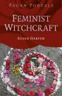 Pagan Portals: Feminist Witchcraft - Preview