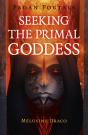 Pagan Portals - Seeking The Primal Goddess - Preview