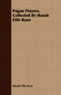 Pagan Prayers, Collected By Marah Ellis - Preview