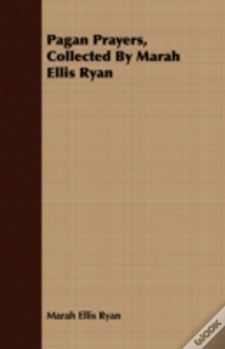 Capa do artigo Pagan Prayers, Collected By Marah Ellis
