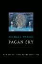 Pagan Sky: New And Selected Poems 2000-2025 - Preview