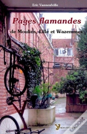 Pages Flammandes De Moulins, Lille Et Wazemmes