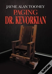Paging Dr. Kevorkian