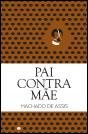 Pai Contra Mãe - Preview