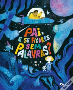 Capa do artigo Pai, e Se Ficares Sem Palavras?