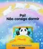 Pai! Não Consigo Dormir - Preview