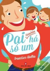 Capa do artigo Pai Também Só Há Um